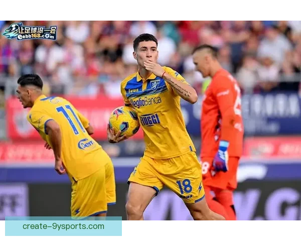 弗罗西诺内俱乐部新赛季展望引关注目标力争意甲稳定表现