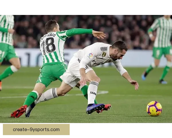 皇家贝蒂斯俱乐部的辉煌历史与未来发展全景解析