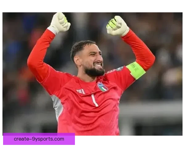 巴黎最新评估多纳鲁马续约谈判进展情况分析